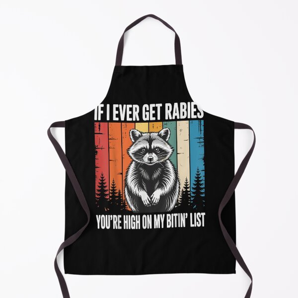 Item preview, If I Ever Get Rabies You'Re High On My Bitin' List designed and sold by SvetlaPrather.