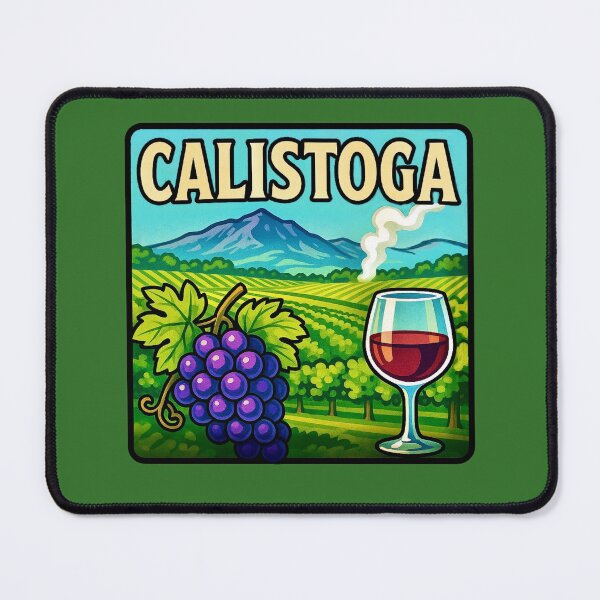 Item preview, Calistoga, Napa Valley - Wine Country designed and sold by Myra365Art.