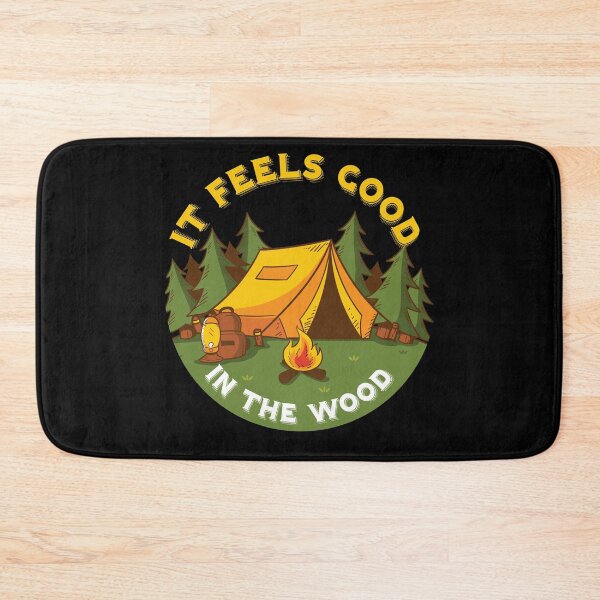 Item preview, It Feels Good In The Wood For Happy Camper Camping Hiking designed and sold by MintaApparel.