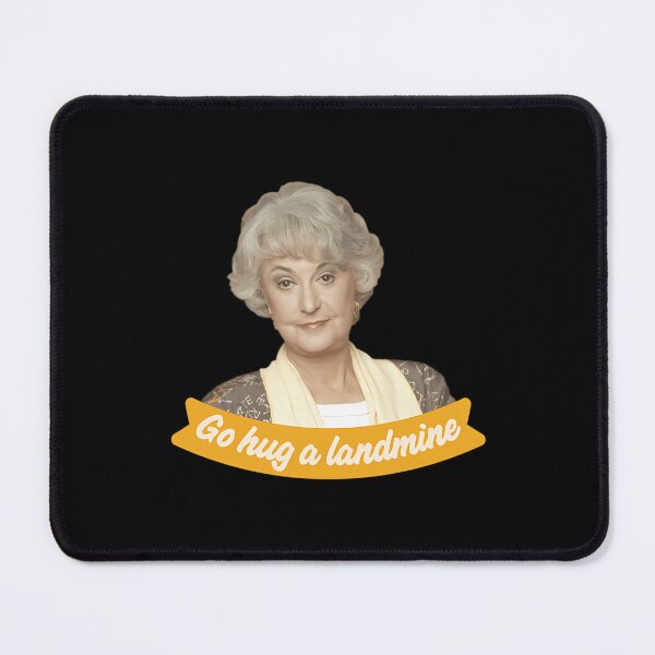 Item preview, Go Hug A Landmine  Dorothy The Golden Girls designed and sold by SabrNicola.