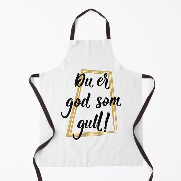 Item preview, Du er god som gull. Norwegian text: You are good as gold. designed and sold by pidzam4e.