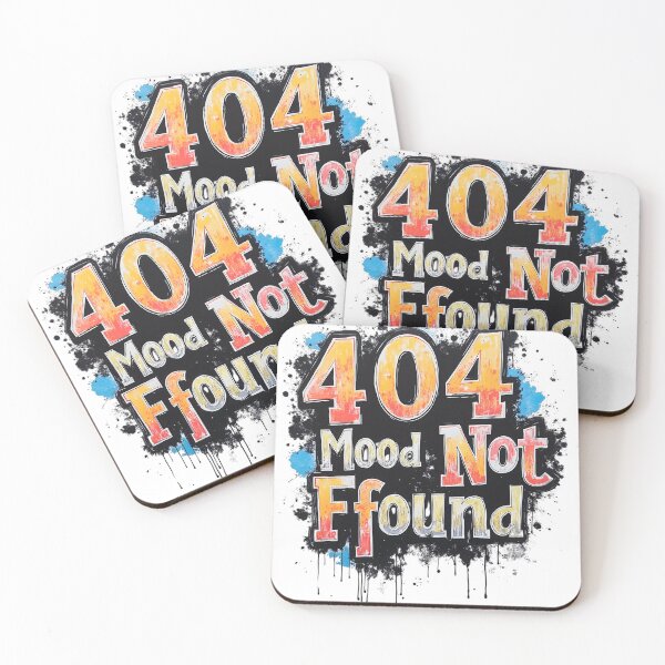 Item preview, 404 Mood Not Found | Tech Meme designed and sold by LR Vibe Studio.