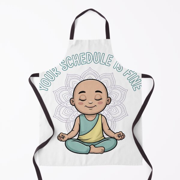 Item preview, Your Schedule is Fine designed and sold by LaBanana-Art.