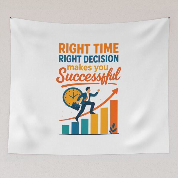 Item preview, Right Time, Right Decision – Motivational Success Quote Business Growth Design designed and sold by GloboStyle Design .