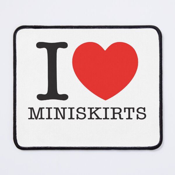 Item preview, I Love Miniskirts designed and sold by shitpostee.