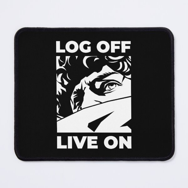 Item preview, LOG OFF, LIVE ON — David Remix designed and sold by agearb.