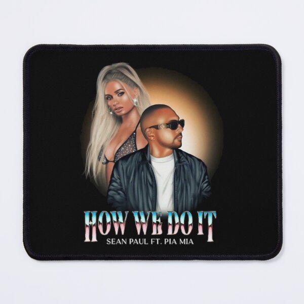 Item preview, Sean Paul - How We Do It ft. Pia Mia designed and sold by Kaidenhay.