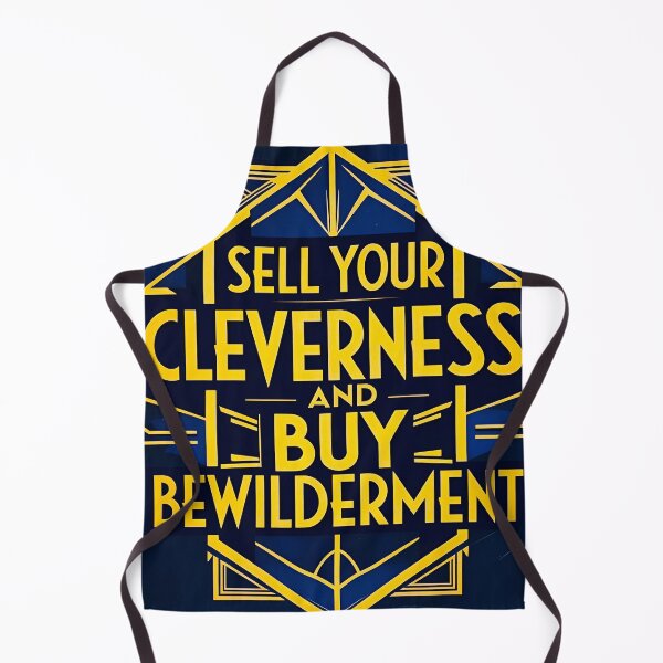 Item preview, Sell your cleverness and buy bewilderment 35 designed and sold by Tom-Johnson.