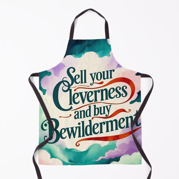 Item preview, Sell your cleverness and buy bewilderment 42 designed and sold by Tom-Johnson.