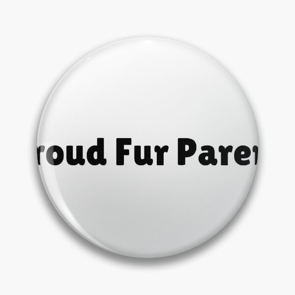 Item preview, Proud Fur Parent designed and sold by Ninjacatoff.