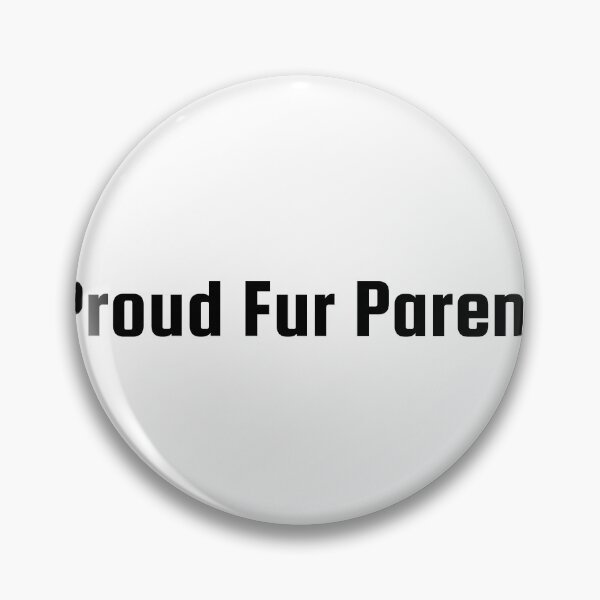Item preview, Proud Fur Parent designed and sold by Ninjacatoff.