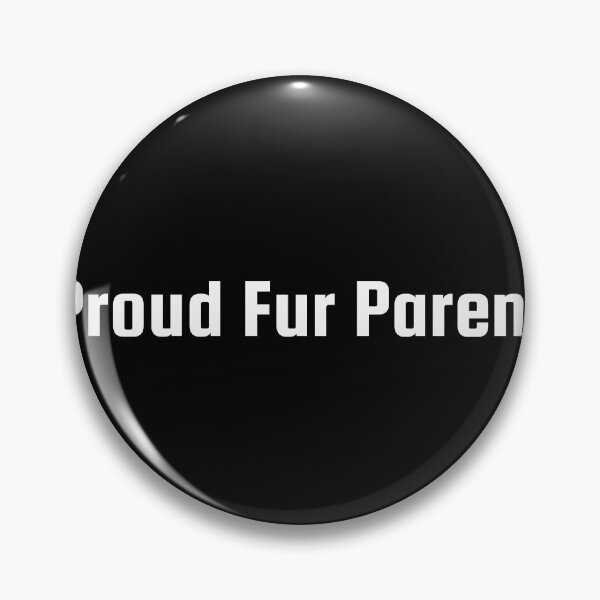 Item preview, Proud Fur Parent designed and sold by Ninjacatoff.