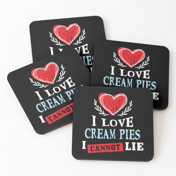 Item preview, I Love Cream Pies I Can Not Lie Food Humor Foodie designed and sold by hzibfldecjq42.
