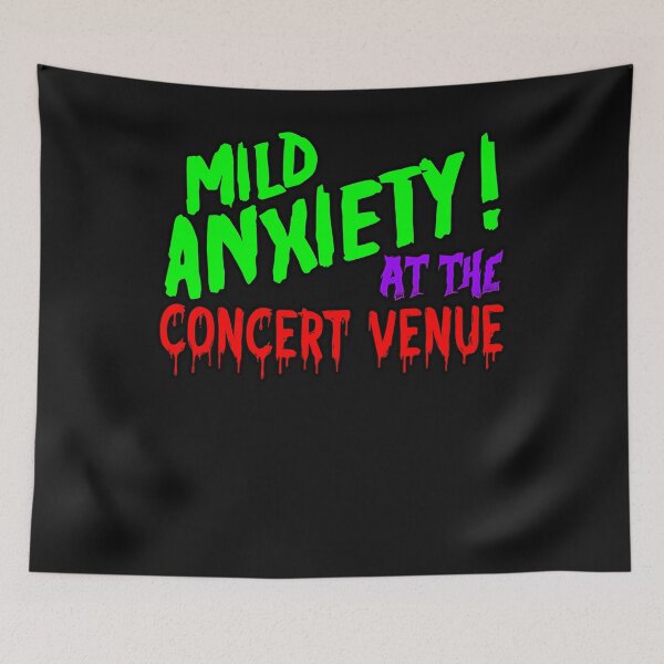 Item preview, Mild Anxiety At The Concert Venue 986 designed and sold by SyrettaDArchie.