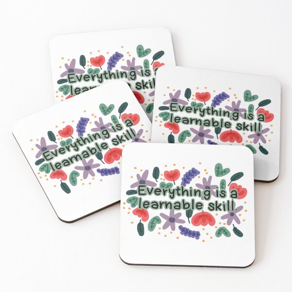 Item preview, Everything is a Learnable Skill designed and sold by RedRiverValley.