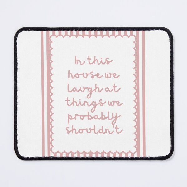 Item preview, In This House We Laugh designed and sold by Dondonmart.