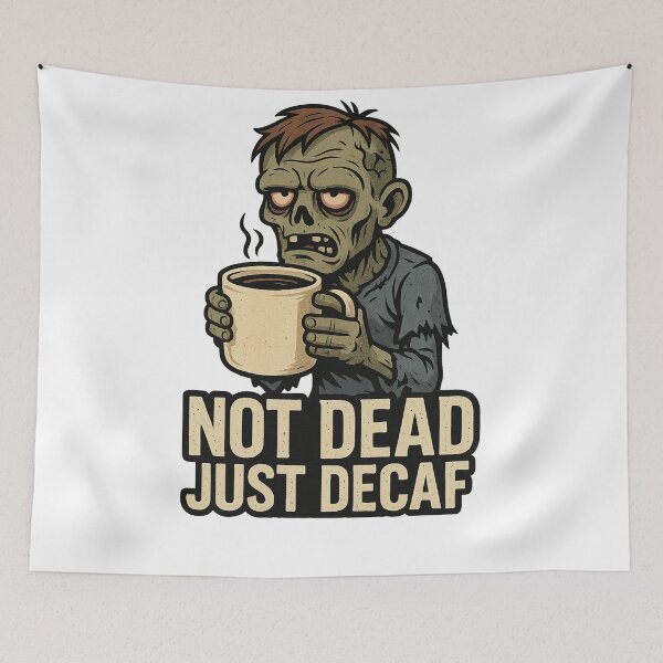 Item preview, Not Dead Just Decaf Zombie Coffee designed and sold by Design Express.