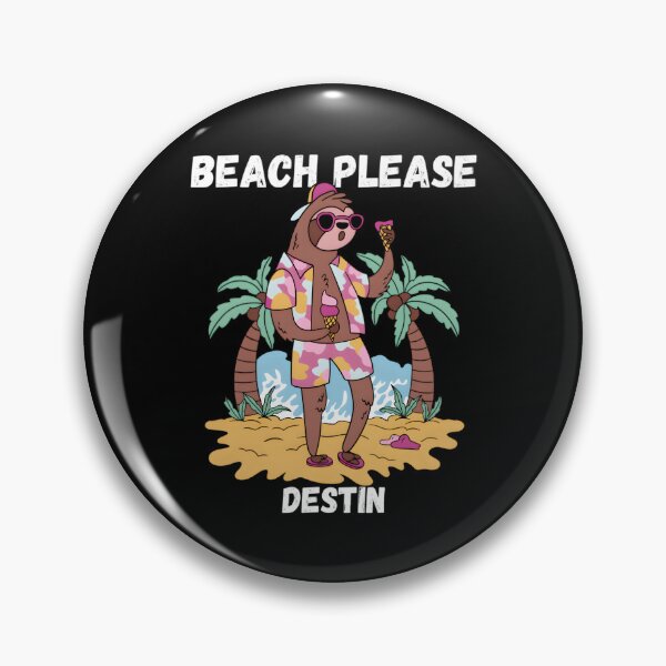 Item preview, Beach Please Destin Florida Sloth Vacation designed and sold by aqnkkalw83.