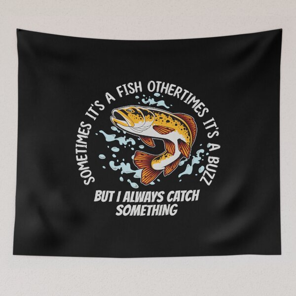 Item preview, Fishing Sometimes It'S A Fish Other Times It'S A Buzz designed and sold by hzibfldecjq42.