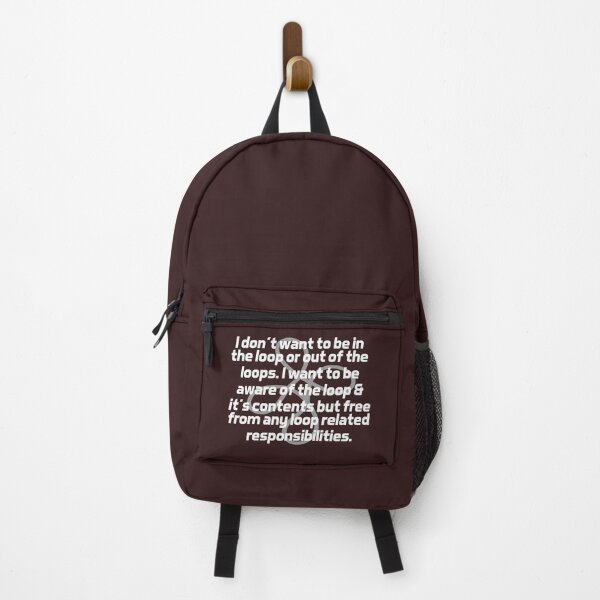Item preview, I Don’t Want to Be in or Out of The Loop Sarcastic Quote designed and sold by Colorfulman.
