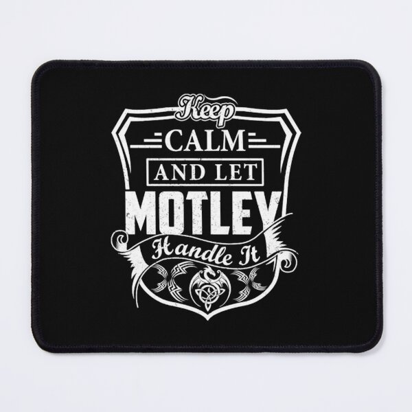 Item preview, Motley Keep Calm and Let MOTLEY Handle It designed and sold by avalyncaudil.