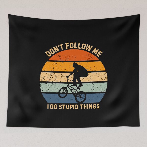 Item preview, Funny BMX Rider Don't Follow Me Sarcastic Retro designed and sold by StrideSuccess.