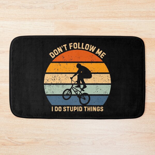 Item preview, Funny BMX Rider Don't Follow Me Sarcastic Retro designed and sold by StrideSuccess.