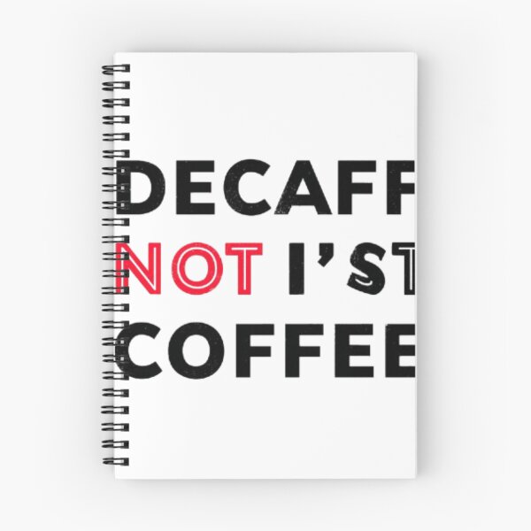 Item preview, Decaf Is Not Coffee Funny Quote designed and sold by AlexLineArt.