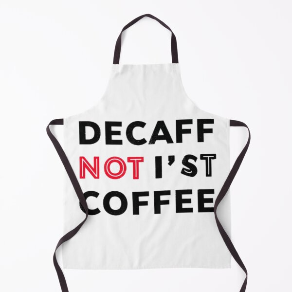 Item preview, Decaf Is Not Coffee Funny Quote designed and sold by AlexLineArt.