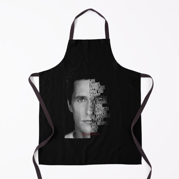 Item preview, Black And White Matthew Mcconaughey Quote. designed and sold by JoleenHance.