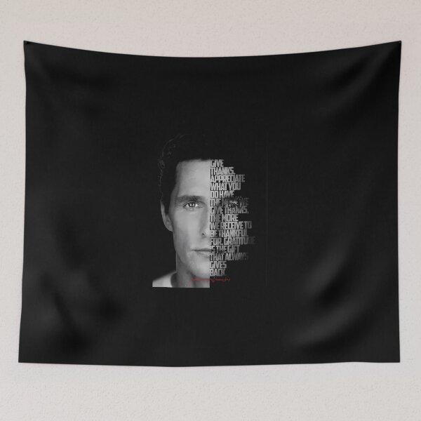 Item preview, Black And White Matthew Mcconaughey Quote. designed and sold by JoleenHance.