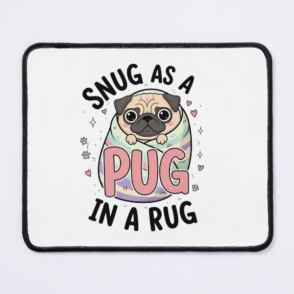 Item preview, Snug as a Pug in a Rug Cute Puppy Design designed and sold by Rank Sol.