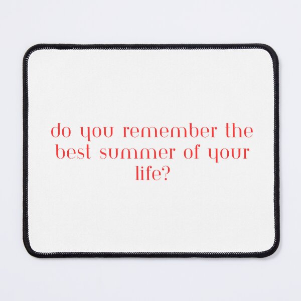 Item preview, Do you remember the best summer of your life? designed and sold by AsieGeo .