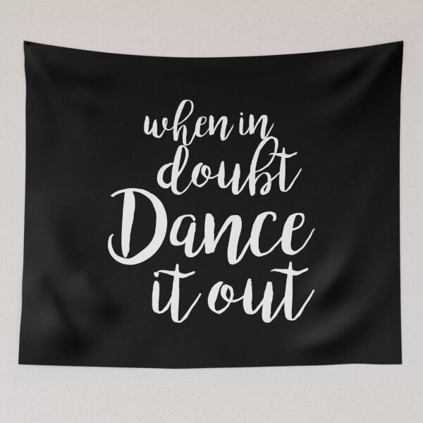 Item preview, Dance It Out Dance And Dance For Dancers designed and sold by hzibfldecjq42.