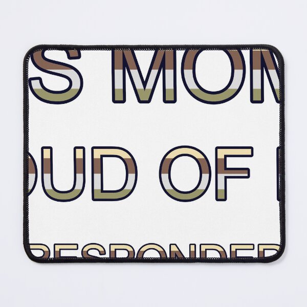 Item preview, This Mom Is Proud Of Her First Responder Child Uplifting designed and sold by TheIconSmith.