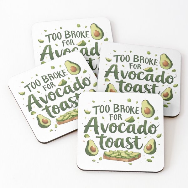 Item preview, Too Broke for Avocado Toast – Funny American Struggle designed and sold by GiggleSnaps.