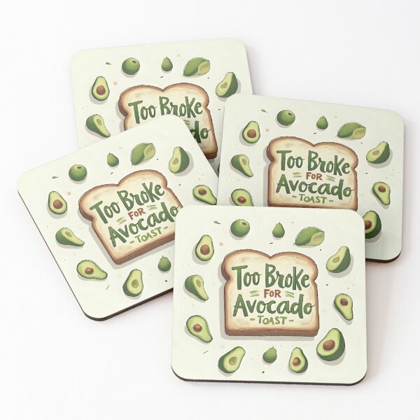 Item preview, Too Broke for Avocado Toast – Funny American Struggle designed and sold by GiggleSnaps.
