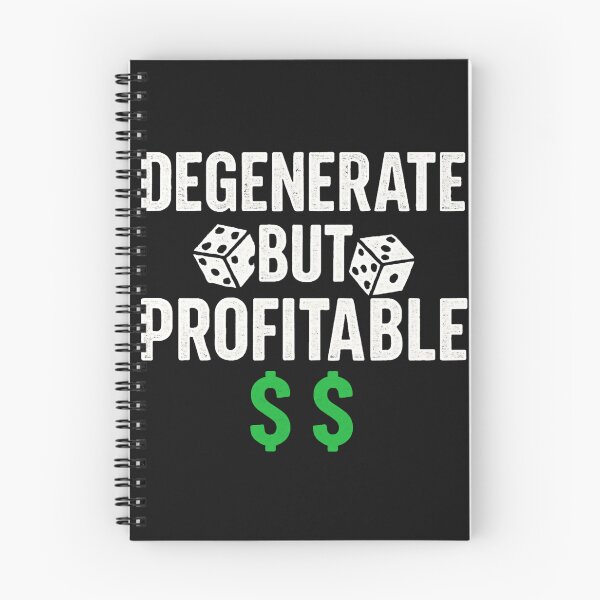 Item preview, Degenerate But Profitable designed and sold by JapplesBrewer.
