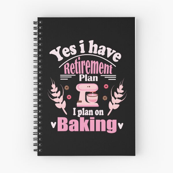 Item preview, Retired Baker Baking Retiret Retiree Baking Saying designed and sold by aqnkkalw83.