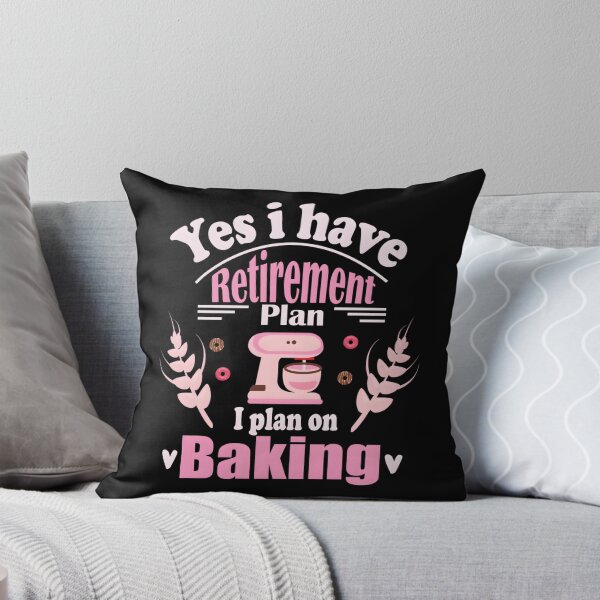 Item preview, Retired Baker Baking Retiret Retiree Baking Saying designed and sold by aqnkkalw83.