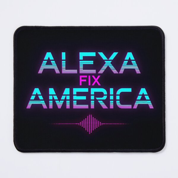 Item preview, Alexa Fix America – Funny Tech Parody designed and sold by GiggleSnaps.