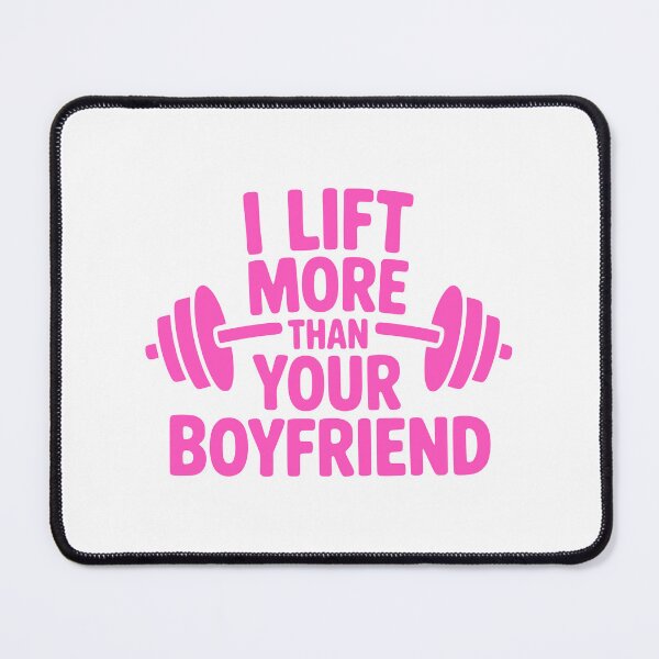 Item preview, I Lift More Than Your Boyfriend! Pink Girly designed and sold by PMCreative.