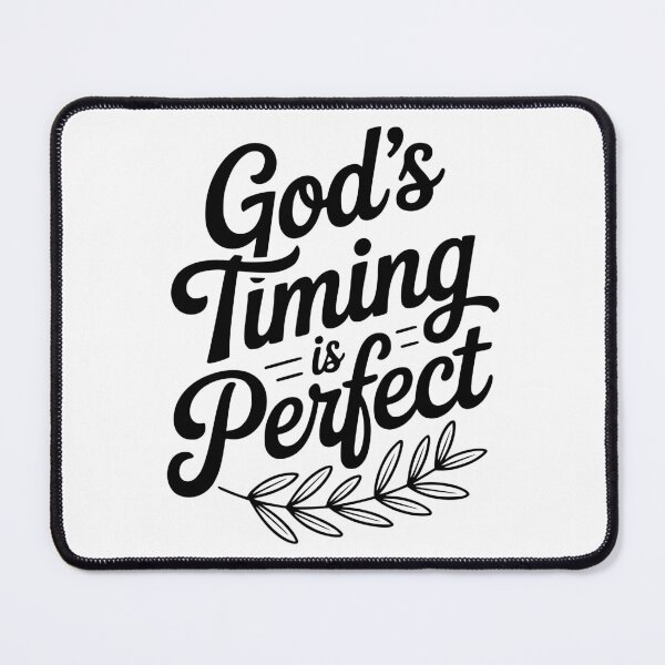Item preview, God’s Timing is Perfect designed and sold by Frank Ring.