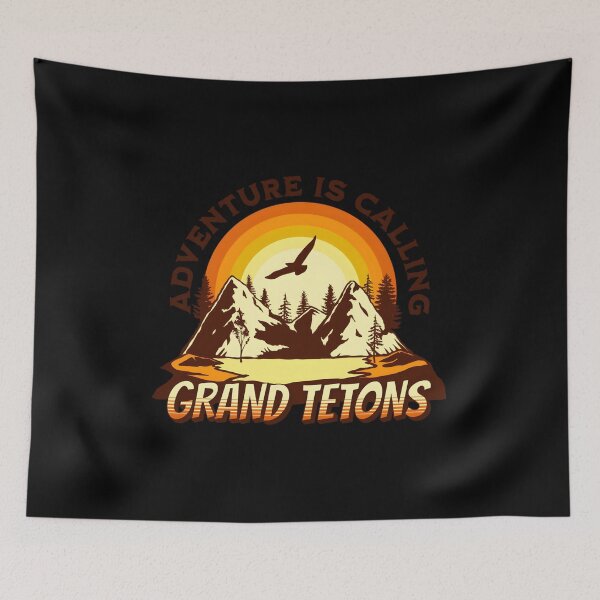 Item preview, Grand Tetons Adventure Is Calling Hiking designed and sold by aqnkkalw83.