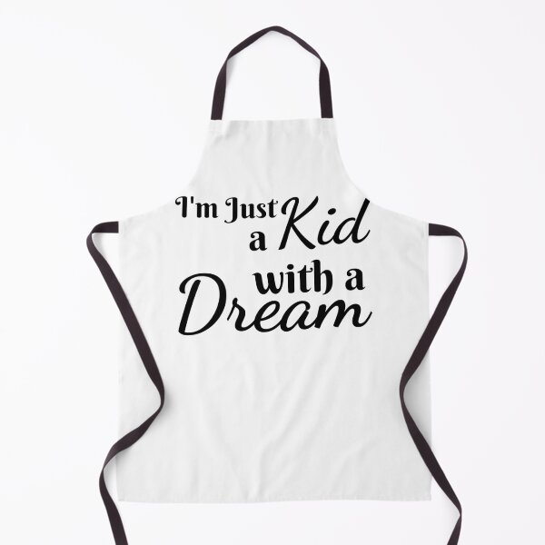 Item preview, I'm just a kid with a dream cute inspirational motivational designed and sold by snowry.