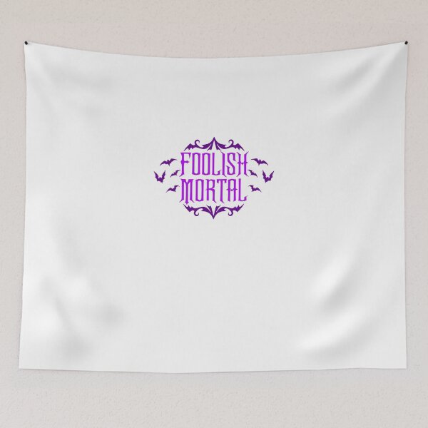 Item preview, Foolish Mortal designed and sold by AriannyDinh.