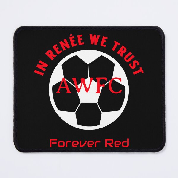 Item preview, In Renée We Trust AWFC Women’s Football Soccer Design  designed and sold by WhackingTax.