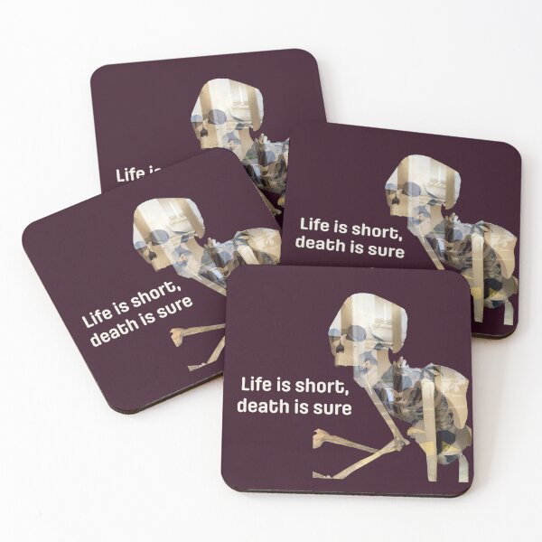 Item preview, Life is short, death is sure designed and sold by PariSeine.