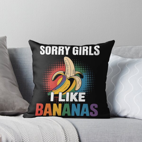 Item preview, Sorry Girl I Like Bananas LGBT Gay Pride  designed and sold by Charidana.