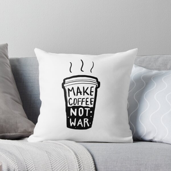 Item preview, Make Coffee Not War  designed and sold by tofusan.
